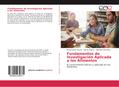 Fundamentos de Investigación Aplicada a los Alimentos