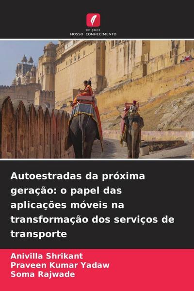 Autoestradas da próxima geração: o papel das aplicações móveis na transformação dos serviços de transporte