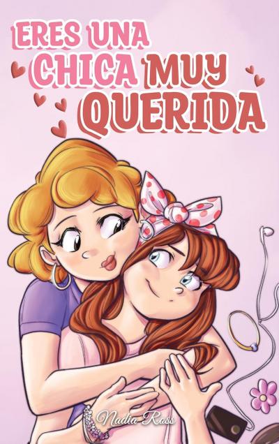 Eres una Chica Muy Querida