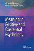 Meaning in Existential and Positive Psychology