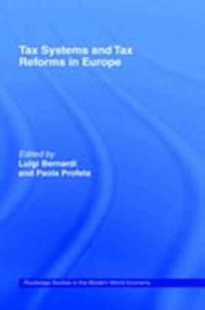 Tax Systems and Tax Reforms in Europe