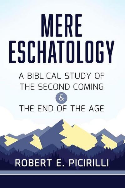 Mere Eschatology