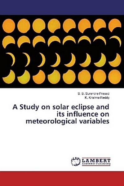 A Study on solar eclipse and its influence on meteorological variables