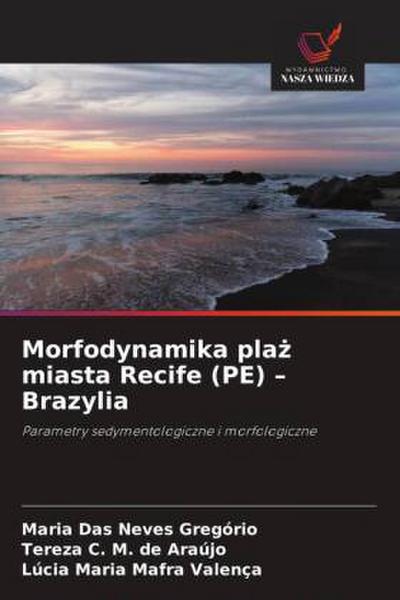 Morfodynamika pla¿ miasta Recife (PE) - Brazylia