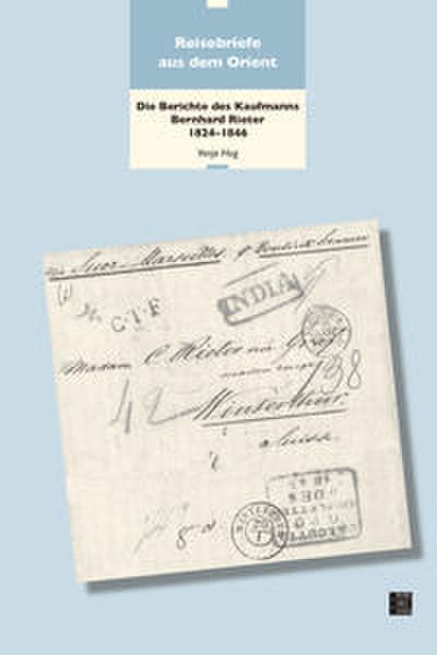 Reisebriefe aus dem Orient