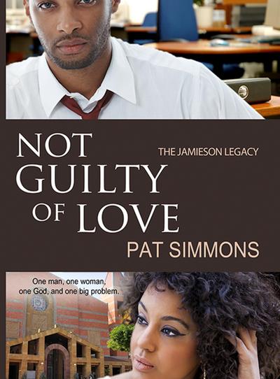 Not Guilty of Love (The Jamieson Legacy, #2)