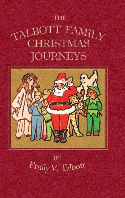 The Talbott Family Christmas Journeys