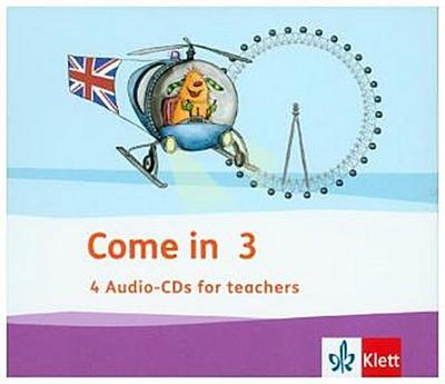 Come in 3. Ab Klasse 3: Audio-CDs Klasse 3 (Come in ab Klasse 3. Ausgabe für Berlin, Hamburg, Hessen, Niedersachsen, Schleswig-Holstein und Thüringen ab 2018)