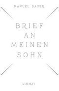 Brief an meinen Sohn