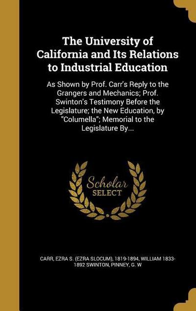 The University of California and Its Relations to Industrial Education