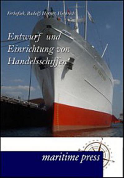 Entwurf und Einrichtung von Handelsschiffen
