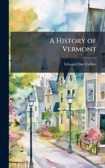A History of Vermont