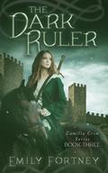 The Dark Ruler (Camilla Crim Series, #3)