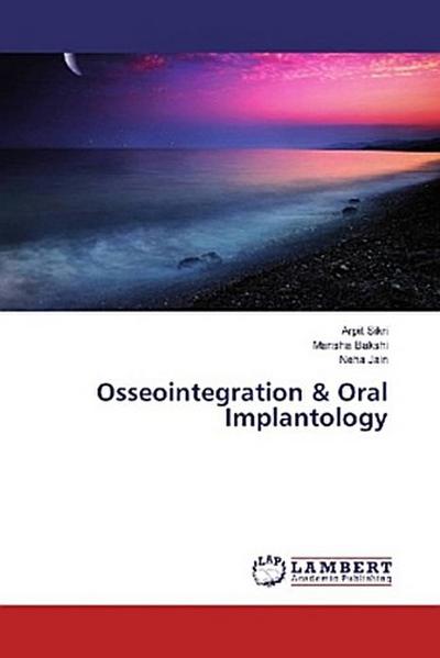 Osseointegration & Oral Implantology