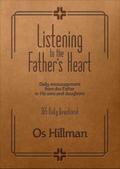 Listening to the Father’s Heart