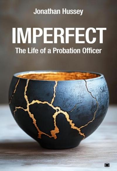 Imperfect: The Life of a Probation Officer