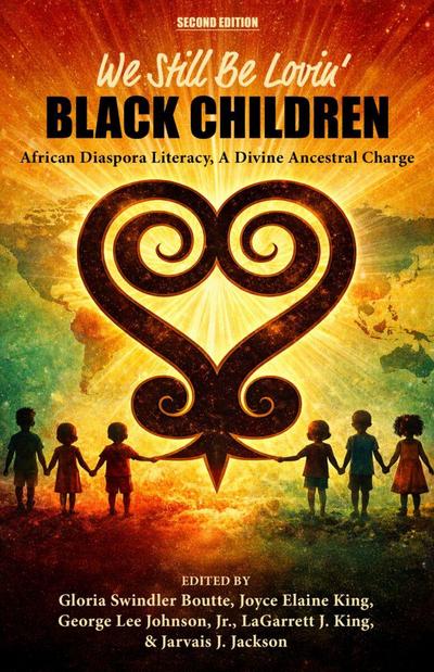 We Still Be Lovin’ Black Children