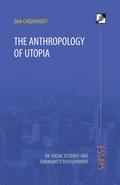 The Anthropology of Utopia