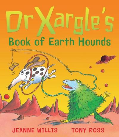 Dr Xargle’s Book Of Earth Hounds