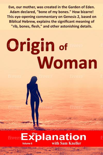 Origin of Woman (The Explanation, #6)