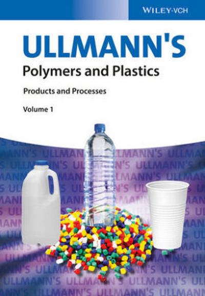 Ullmann’s Polymers and Plastics, 4 Teile
