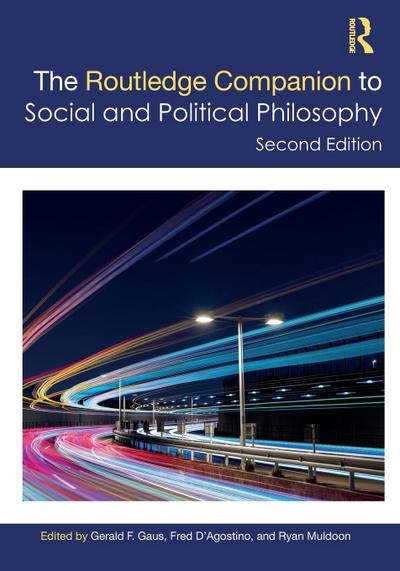 The Routledge Companion to Social and Political Philosophy