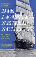 Die letzten Segelschiffe