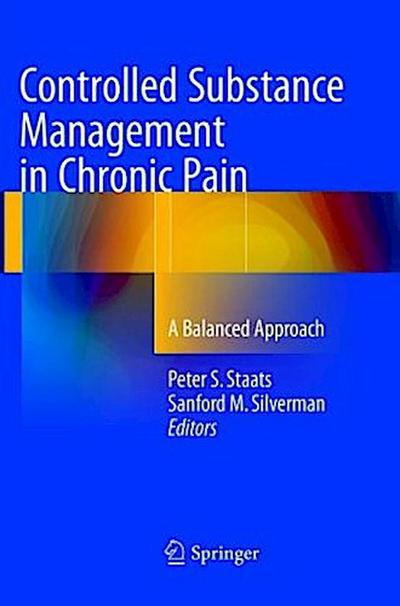 Controlled Substance Management in Chronic Pain