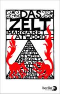 Das Zelt von Margaret Atwood | Ebook