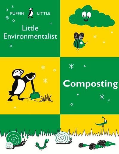 Puffin Little Environmentalist: Composting