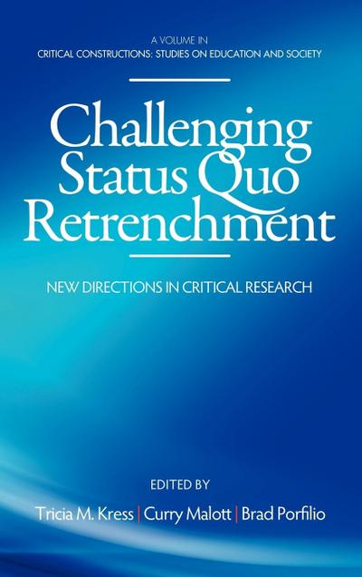 Challenging Status Quo Retrenchment