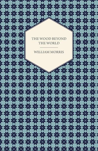 The Wood Beyond the World (1894)