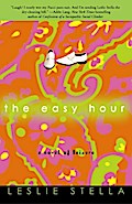 The Easy Hour - Leslie Stella
