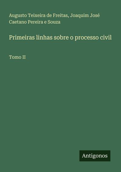 Primeiras linhas sobre o processo civil