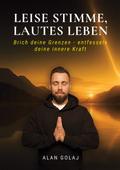 Leise Stimme, lautes Leben