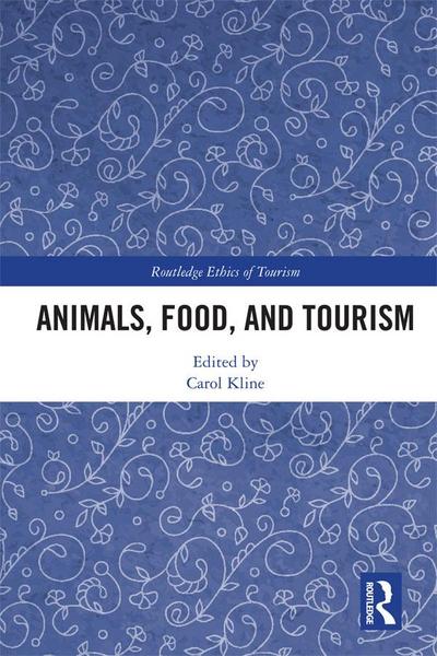 Animals, Food, and Tourism