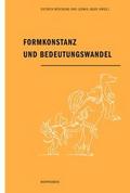 Formkonstanz und Bedeutungswandel