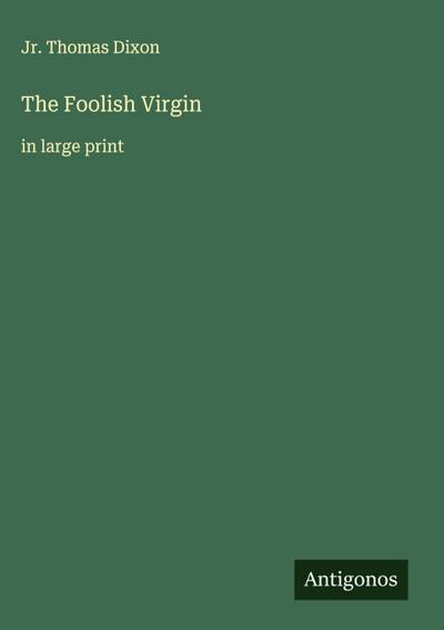 The Foolish Virgin