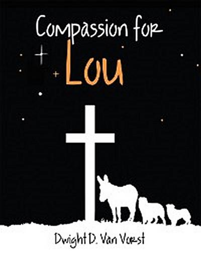 Compassion for Lou
