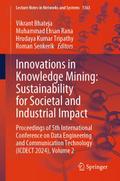 Innovations in Knowledge Mining: Sustainability for Societal and Industrial Impact