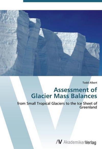 Assessment of Glacier Mass Balances