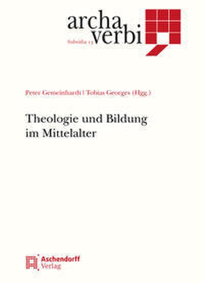 Theologie und Bildung im Mittelalter