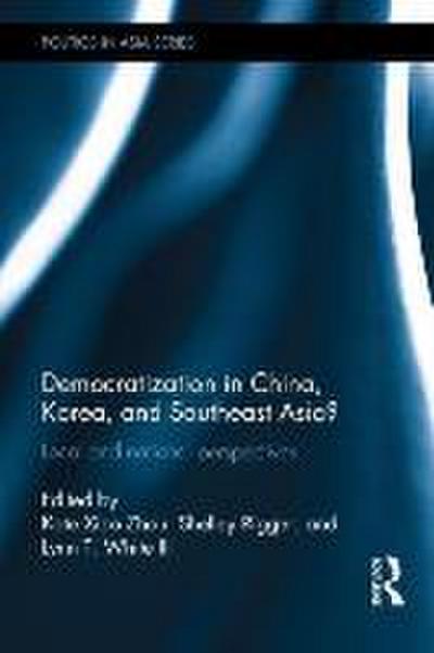 Democratization in China, Korea and Southeast Asia?