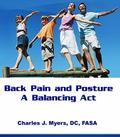 Back Pain and Posture-A Balancing Act (Lower Back Pain Self-Help, #2)
