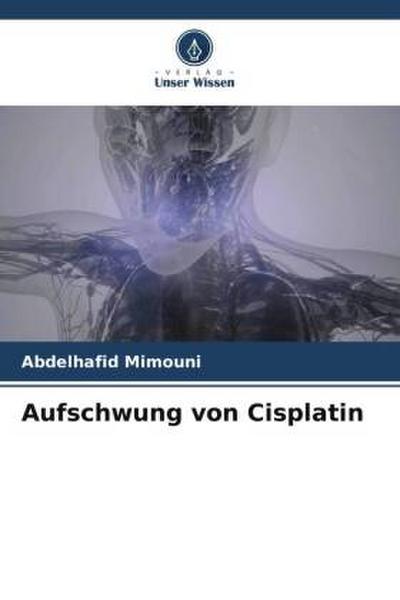Aufschwung von Cisplatin