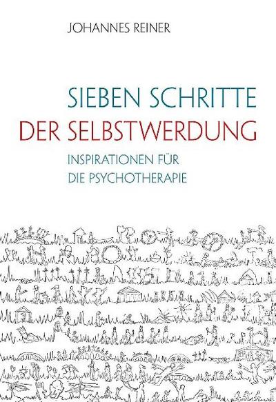 Sieben Schritte der Selbstwerdung