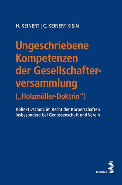 Ungeschriebene Kompetenzen der Gesellschafterversammlung (Holzmüller-Doktrin)