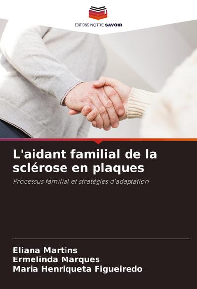 L’aidant familial de la sclérose en plaques