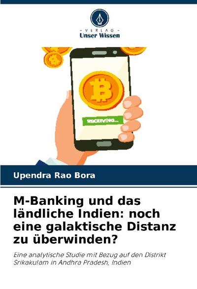M-Banking und das ländliche Indien: noch eine galaktische Distanz zu überwinden?