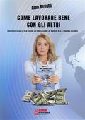 Come lavorare bene con gli altri